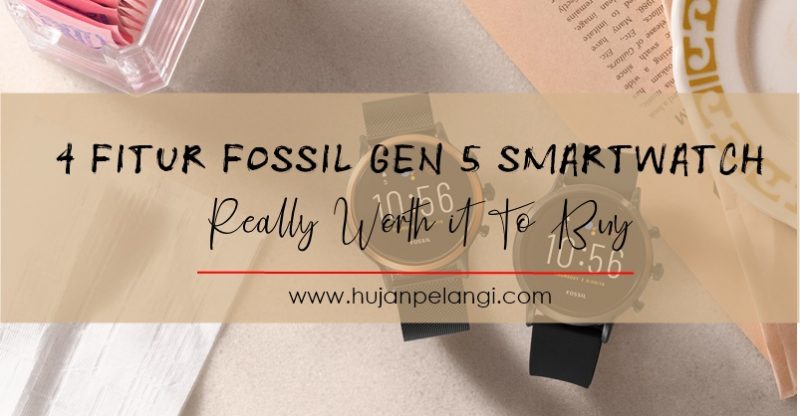 4 Fitur Fossil Gen 5 Smartwatch Really 